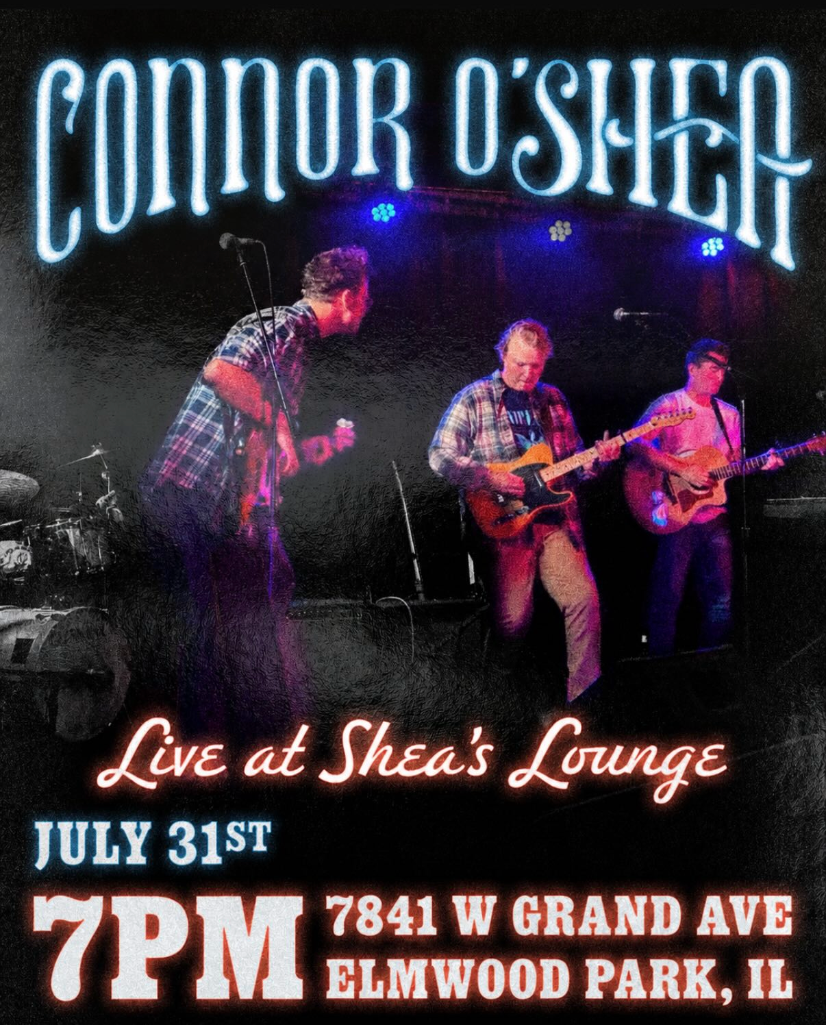 Promotional poster for Connor O'Shea performing live at Shea's Lounge, Elmwood Park, IL, July 31 at 7 PM.